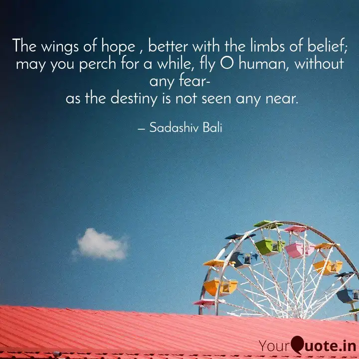The Wings Of Hope , Bette... | Quotes & Writings By Sadashiv Bali | Yourquote