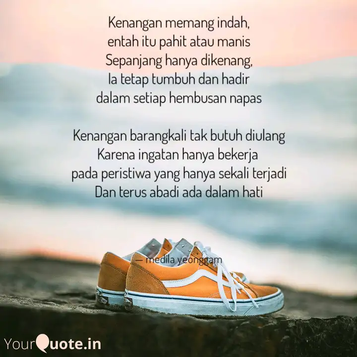 Best Kenangan Quotes Status Shayari Poetry Thoughts Yourquote