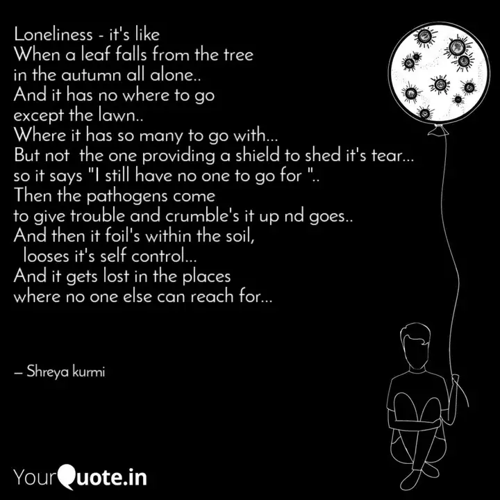 Loneliness It S Like W Quotes Writings By Shreya Kurmi Yourquote