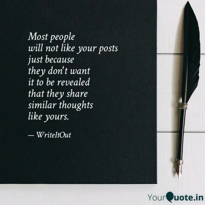 Most People Will Not Like Quotes Writings By Writeitout Yourquote