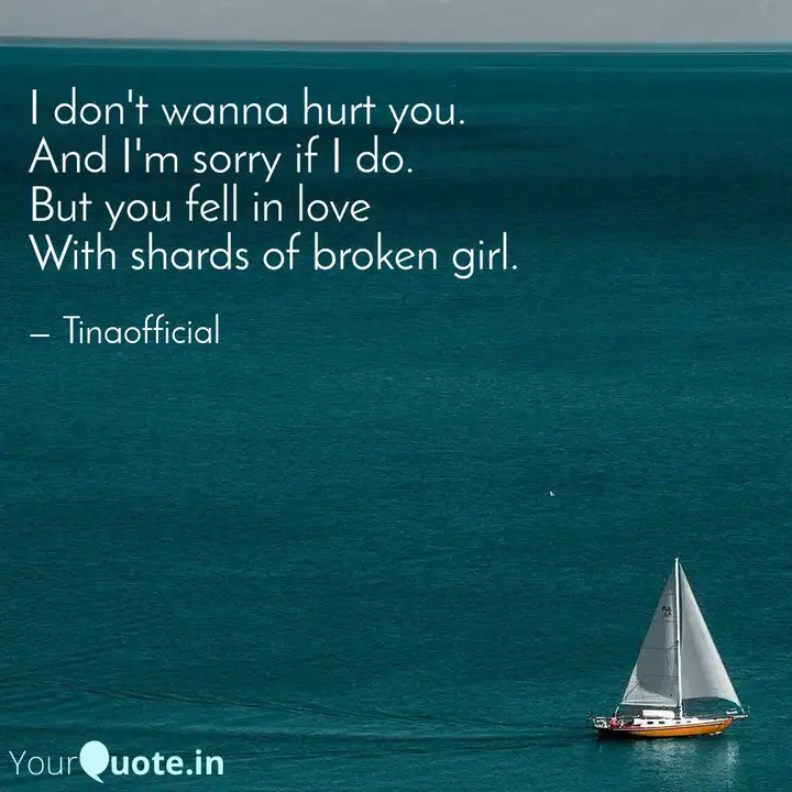 I Don T Wanna Hurt You A Quotes Writings By Ladydemon Yourquote