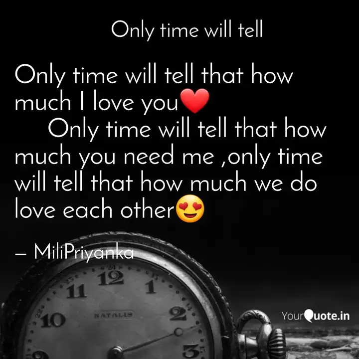 Time Will Tell Quotes About Love