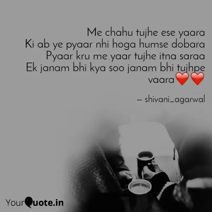 Me Chahu Tujhe Ese Yaara Quotes Writings By Shivani Agarwal Yourquote Comment must not exceed 1000 characters. me chahu tujhe ese yaara quotes