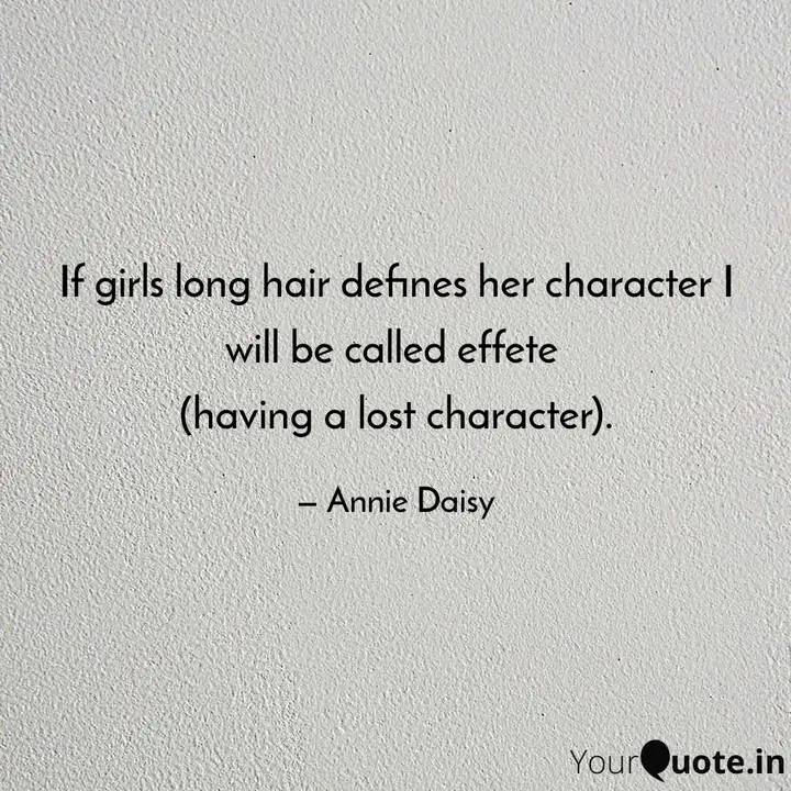 If Girls Long Hair Define Quotes Writings By Annie Daisy