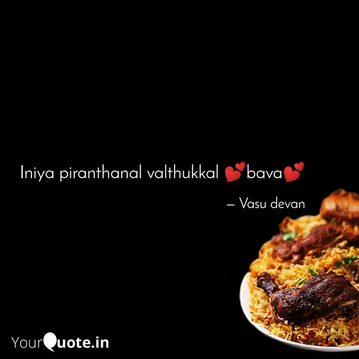 Iniya Piranthanal Valthuk Quotes Writings By Vasu Devan Yourquote Free piranthanal tenali raman tamil song bhanumathi mp3. iniya piranthanal valthuk quotes