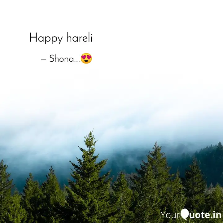 Happy Hareli Quotes Writings By Kanchi Sing Yourquote