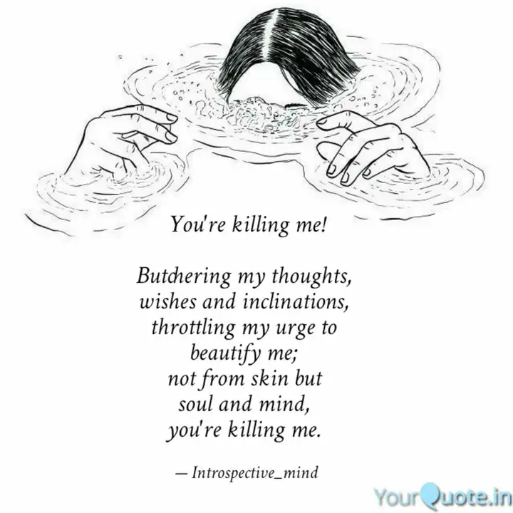 You Re Killing Me Butch Quotes Writings By Swastik Mukherjee Yourquote
