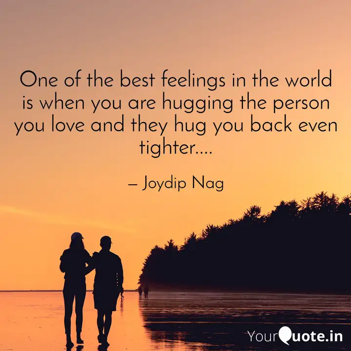 One Of The Best Feelings Quotes Writings By Joydip Nag Yourquote