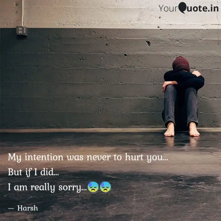 My Intention Was Never To Quotes Writings By Harsh Yourquote