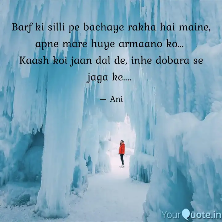 Get Wallpaper Barf Ki Silli Pe Bachaye Quotes Writings By Veenapani Singh Yourquote For Free