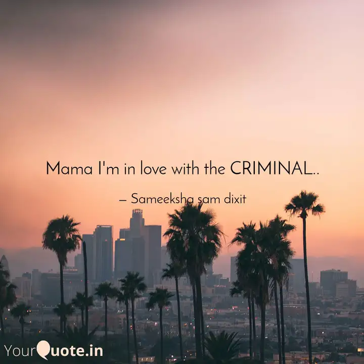Mama I M In Love With The Quotes Writings By Sameeksha Sam Dixit Yourquote