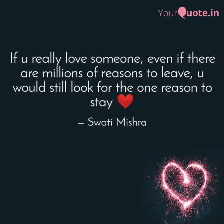 If U Really Love Someone Quotes Writings By Swati Mishra Yourquote