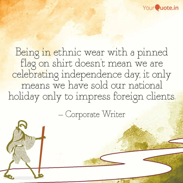 Being In Ethnic Wear With Quotes Writings By Corporate Writer Yourquote Ethnic clothes were somewhere reduced to wearing them on special occasions. yourquote