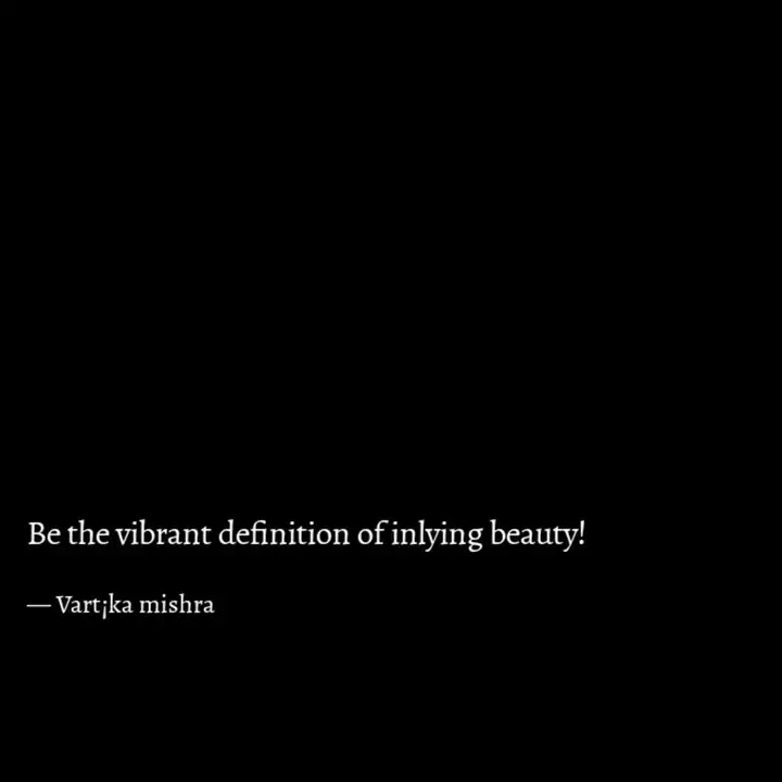 Be The Vibrant Definition Quotes Writings By Word Lightning Yourquote