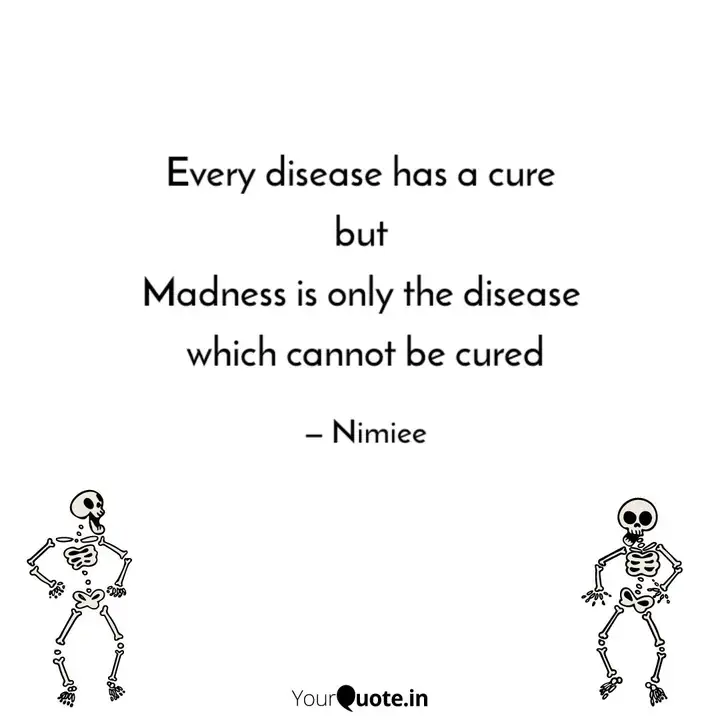 Every Disease Has A Cure Quotes Writings By Nimish Tasgaonkar Yourquote
