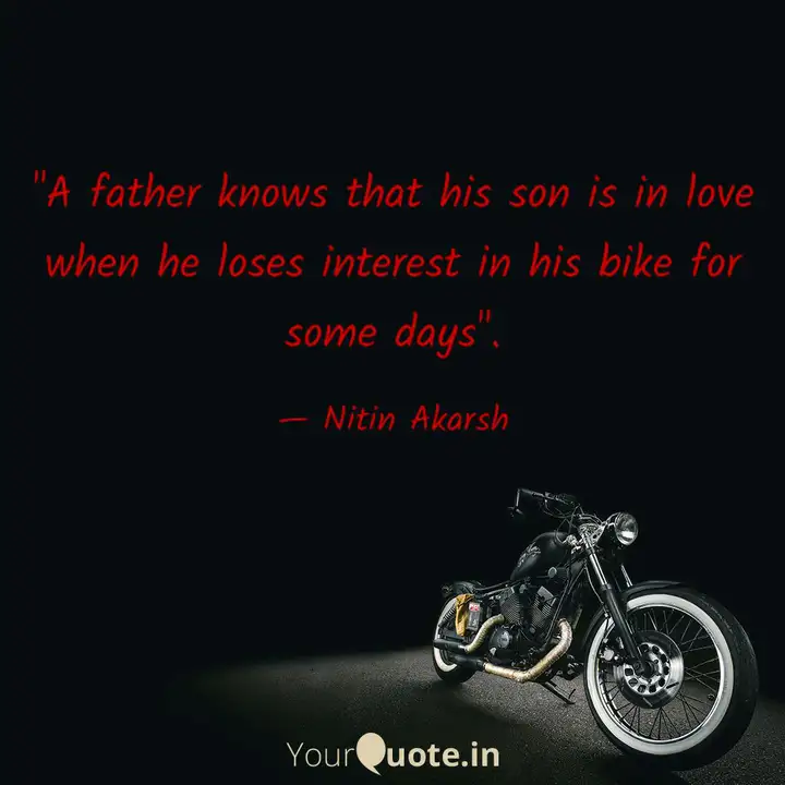 A Father Knows That His Quotes Writings By Nitin Akarsh Yourquote