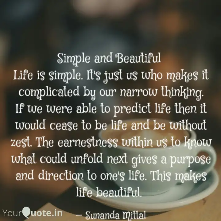 Simple And Beautiful Lif Quotes Writings By S M Yourquote
