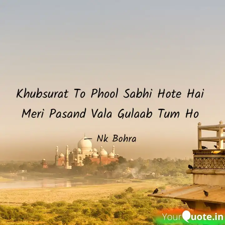 Khubsurat To Phool Sabhi Quotes Writings By Nk Bohra Yourquote