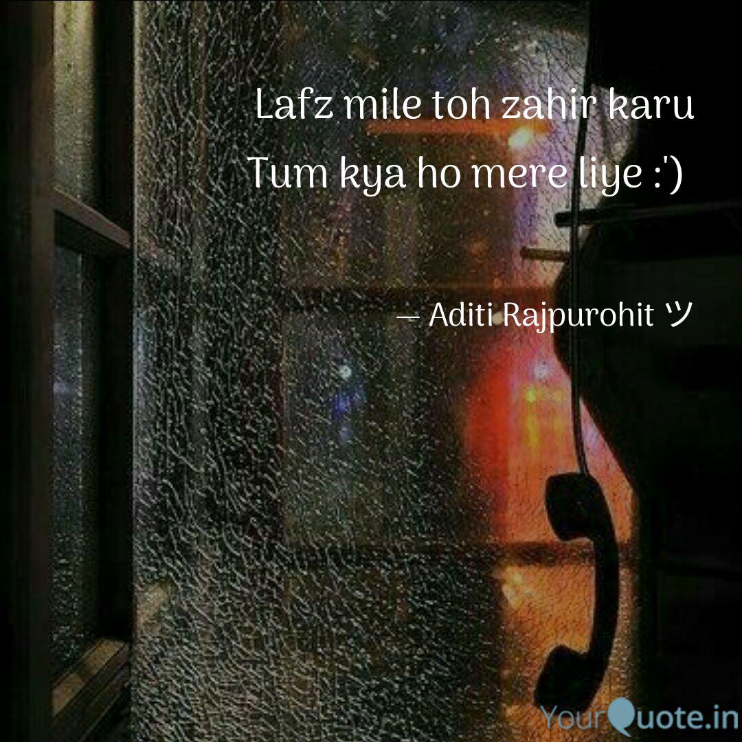 Lafz Mile Toh Zahir Karu Quotes Writings By Aditi Rajpurohitрџќ Lafz Mile Toh Zahir Karu Quotes Writings By Aditi Rajpurohitрџќ