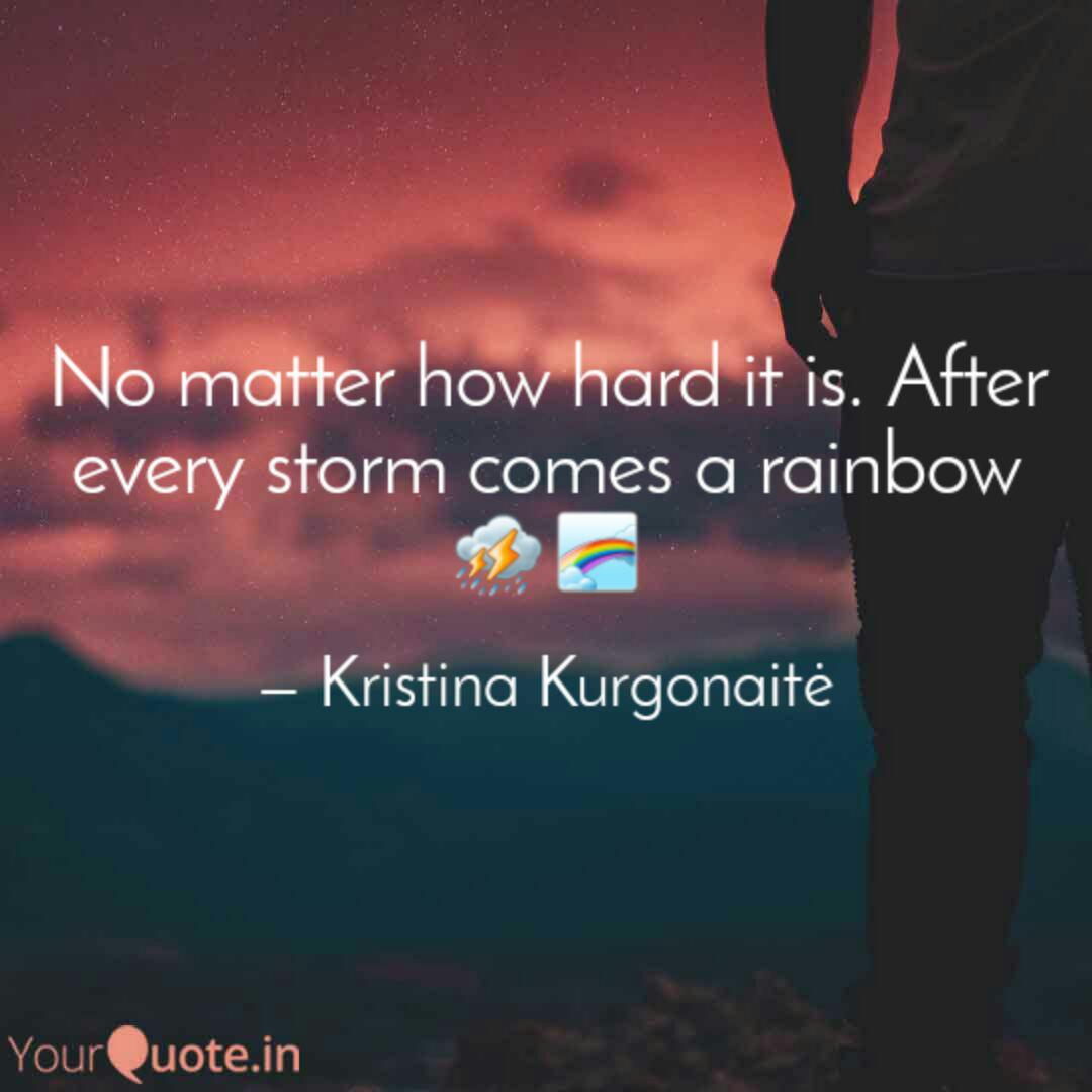 Quote About Rainbows After A Storm Raja Quote