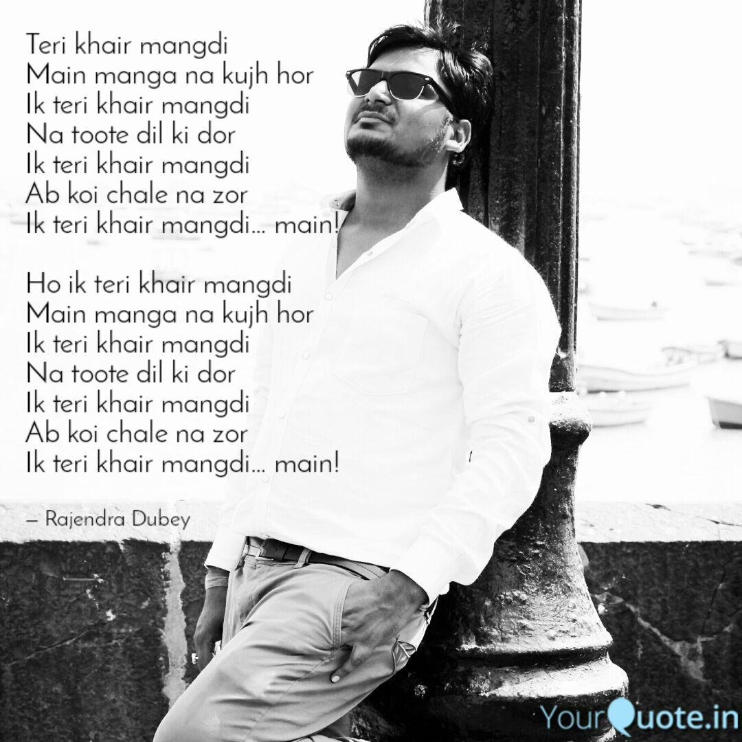 Teri Khair Mangdi Main Ma Quotes Writings By Rajendra Dubey