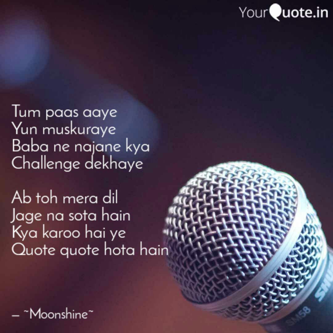 Tum Paas Aaye Yun Mu Quotes Writings By Roji Gogoi Yourquote Aaye ho meri zindgi me tum bahar banke. tum paas aaye yun mu quotes