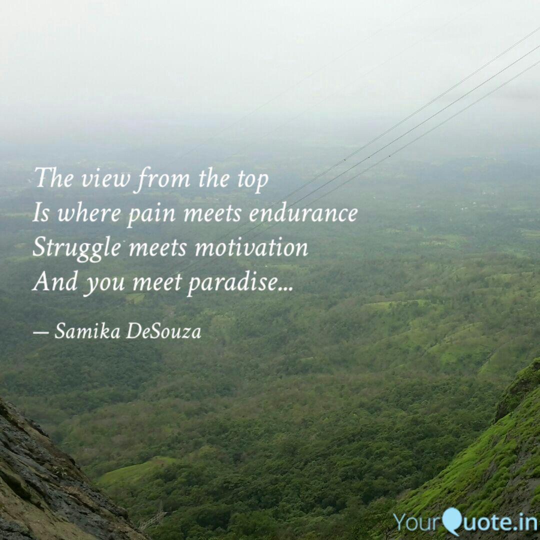 The View From The Top Is Quotes Writings By Samika Desouza Yourquote