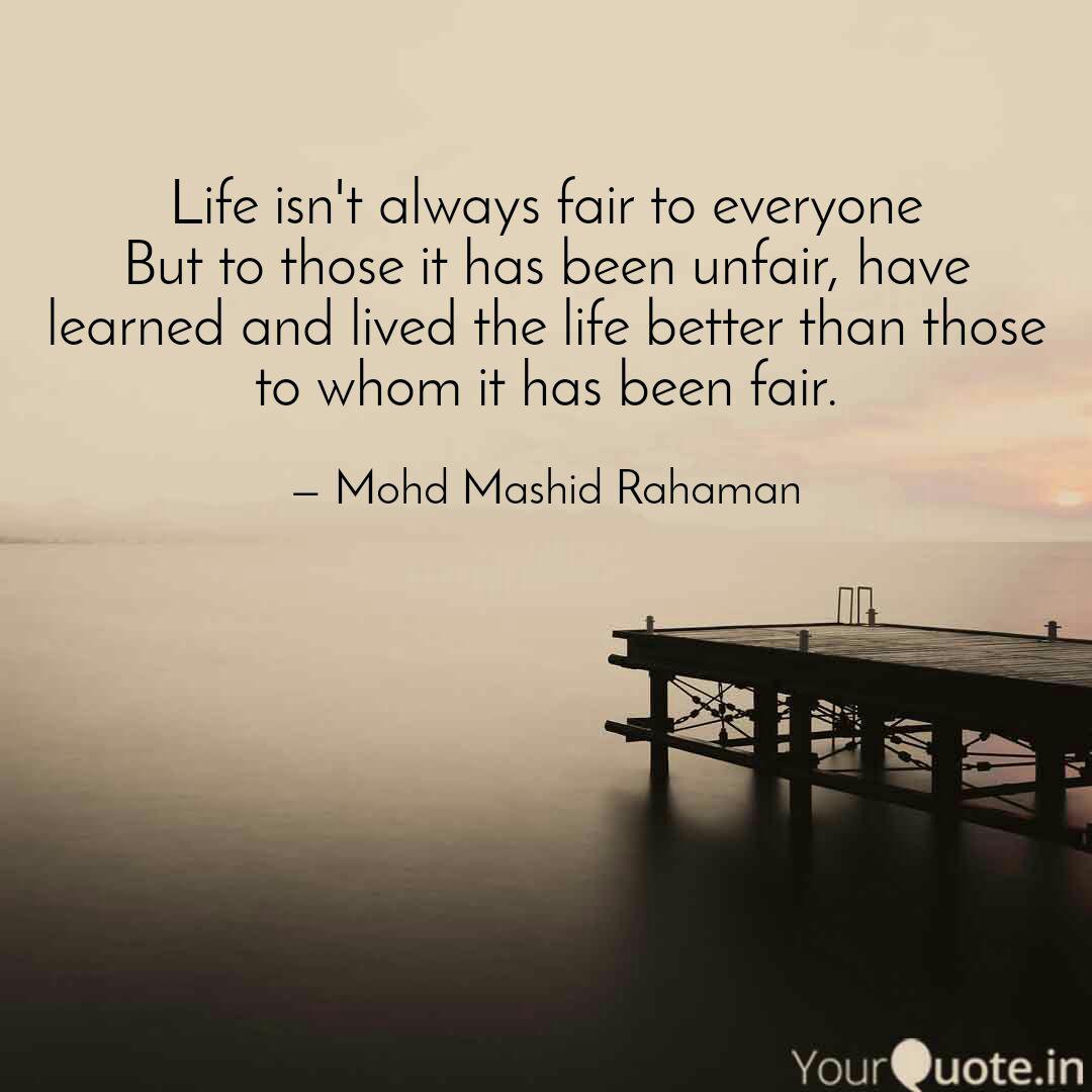 Life Isn T Always Fair Quotes