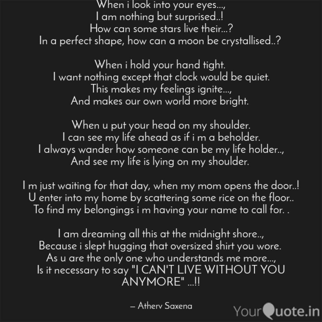When I Look Into Your Eye Quotes Writings By Atherv Saxena