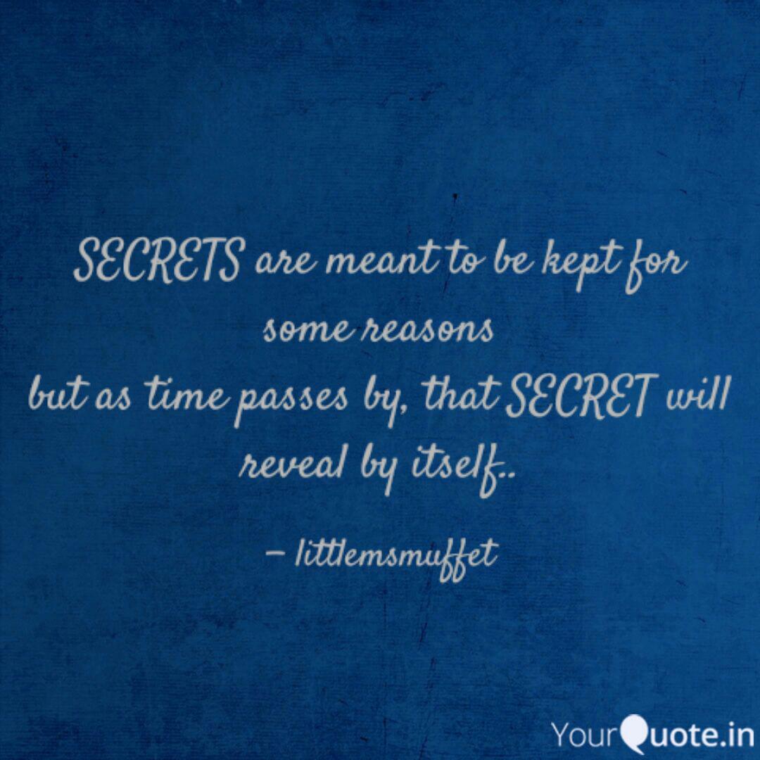 Secrets Are Meant To Be K... | Quotes & Writings By Emie | Yourquote