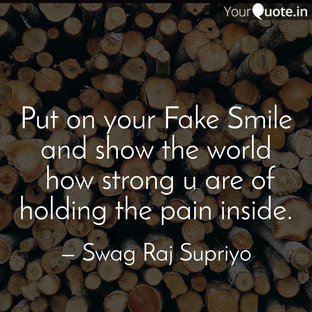 Wallpaper Put On Your Fake Smile An Quotes Writings By Swag Raj For iPhone