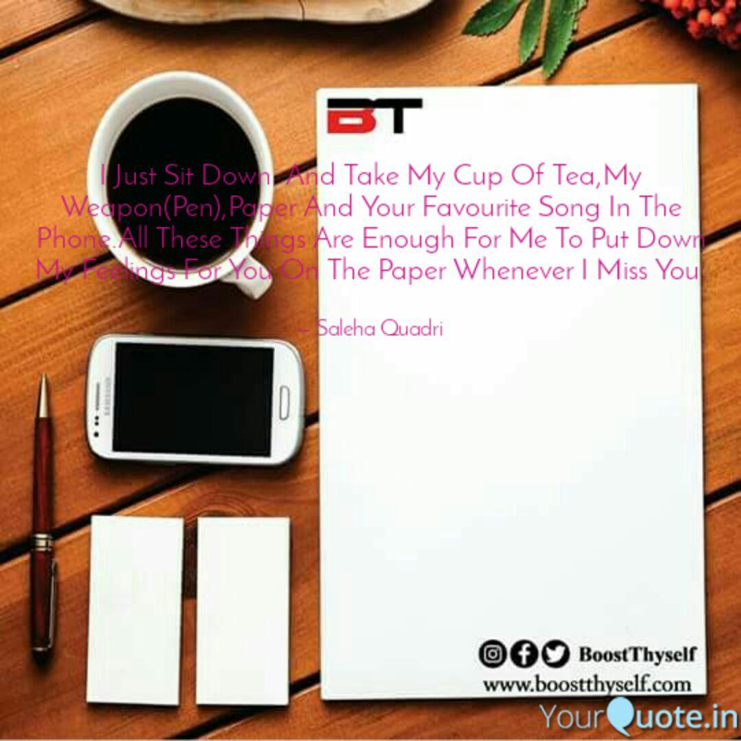 I Just Sit Down And Take Quotes Writings By Saleha Quadri Yourquote