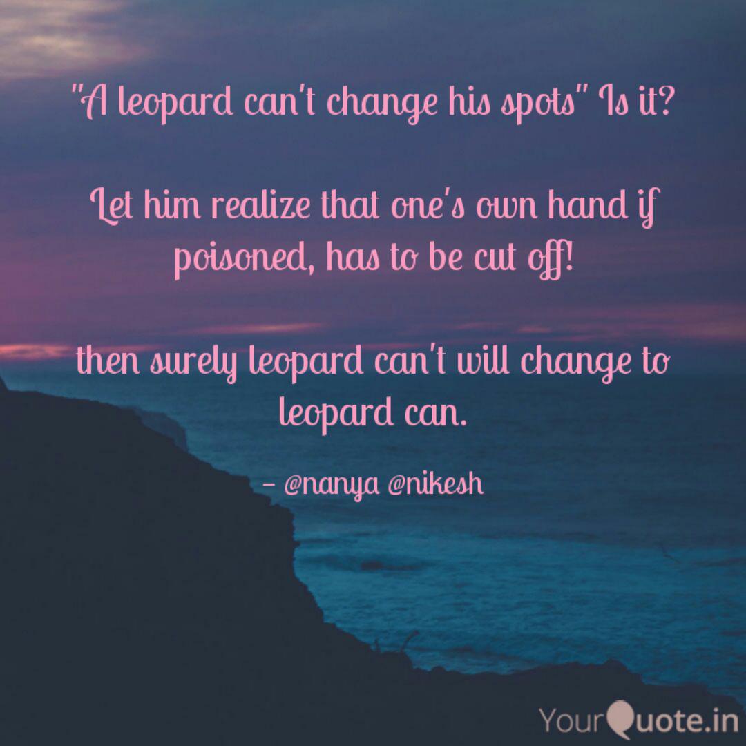 Leopard Never Change Its Spots Quotes