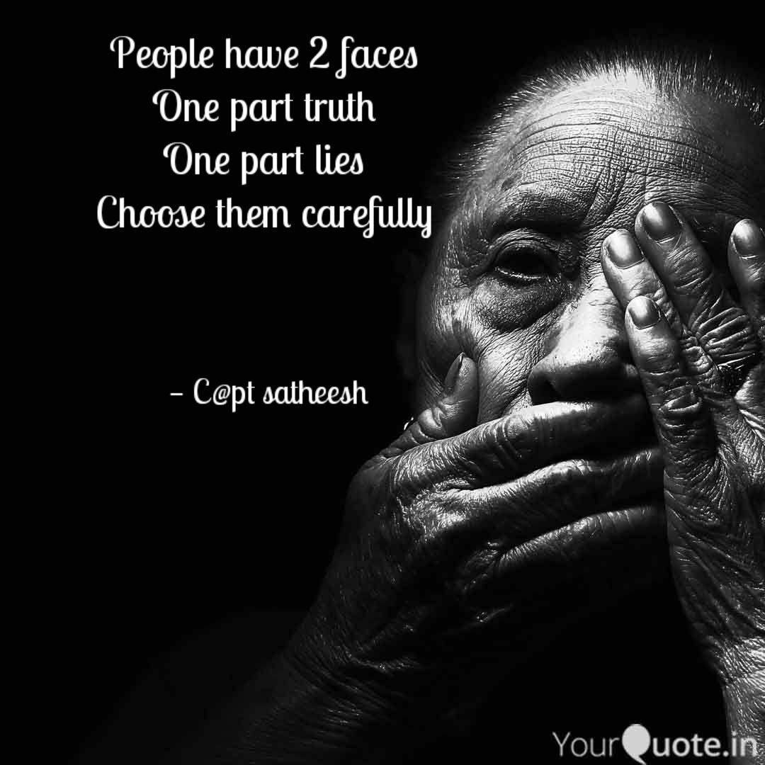 People Have 2 Faces One Quotes Writings By Satheesh Kumar Yourquote