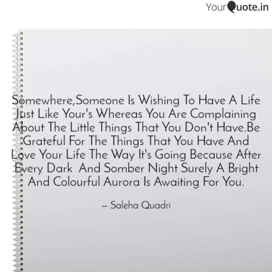 Somewhere Someone Is Wish Quotes Writings By Saleha Quadri Yourquote
