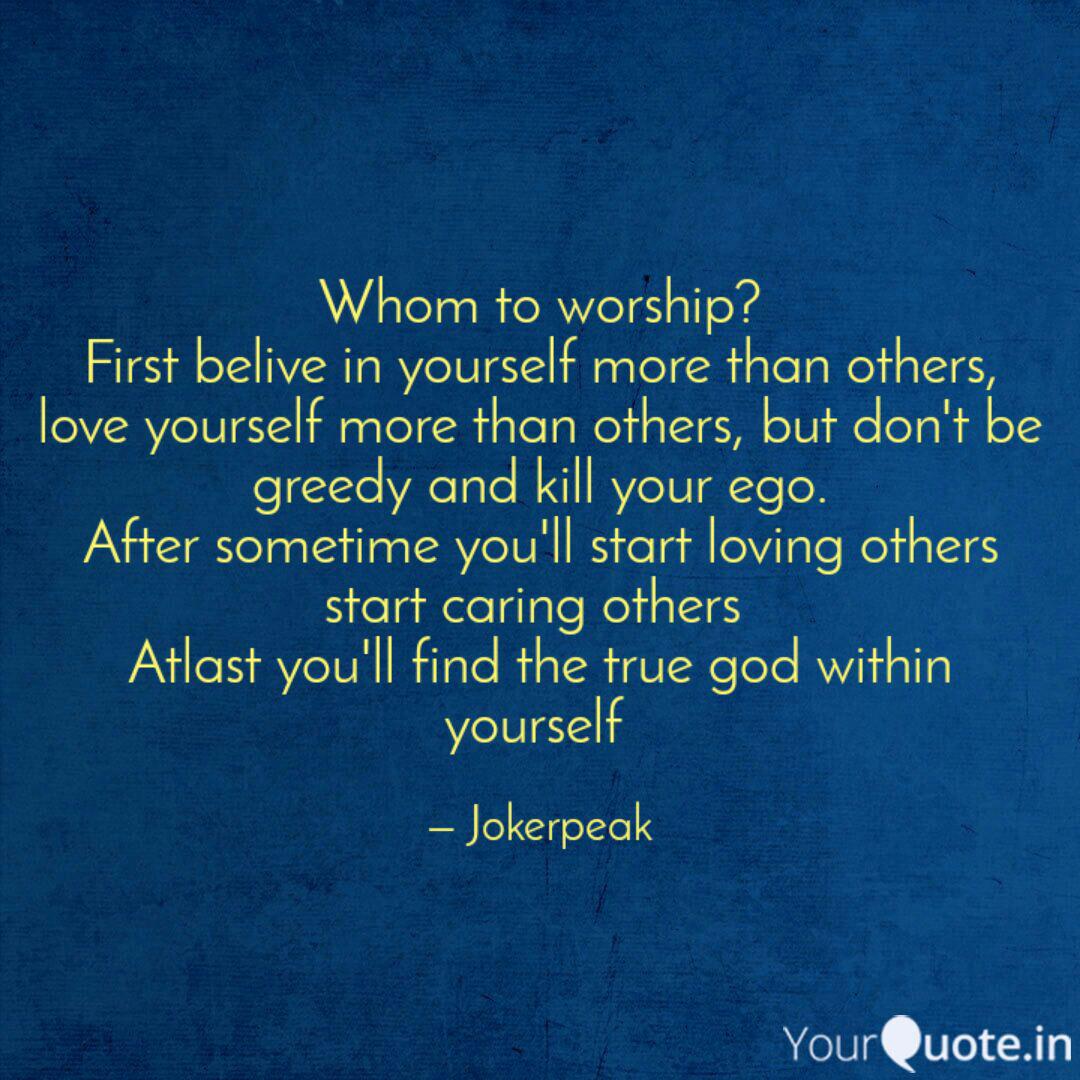 Whom To Worship First Be Quotes Writings By Shrihari J Yourquote