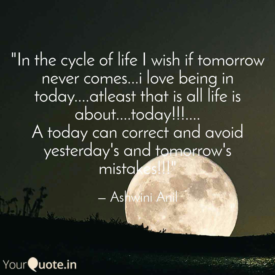 In The Cycle Of Life I W Quotes Writings By Dr Ashwini Anil Yourquote