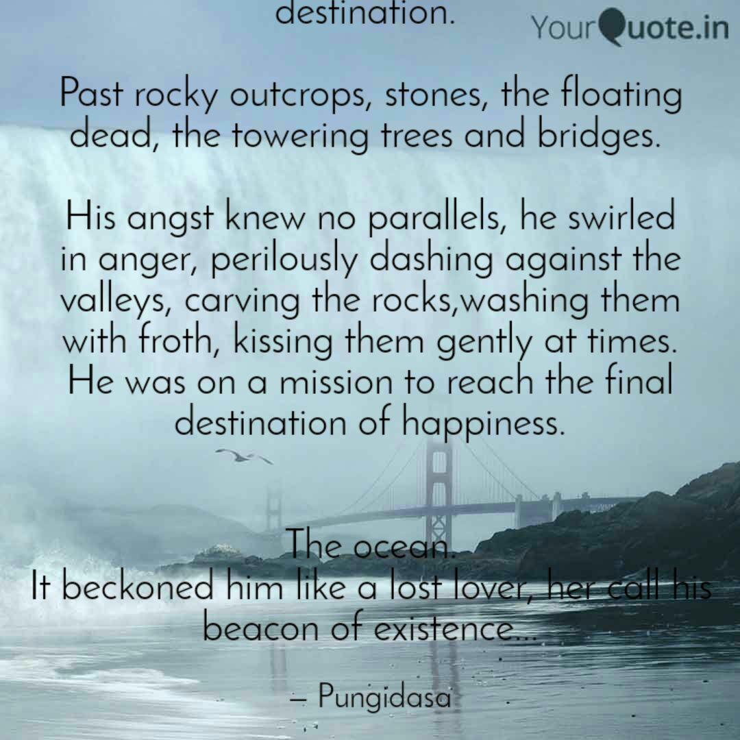 He Was Like A River From Quotes Writings By Life Is Beautiful Pungi Madness Yourquote