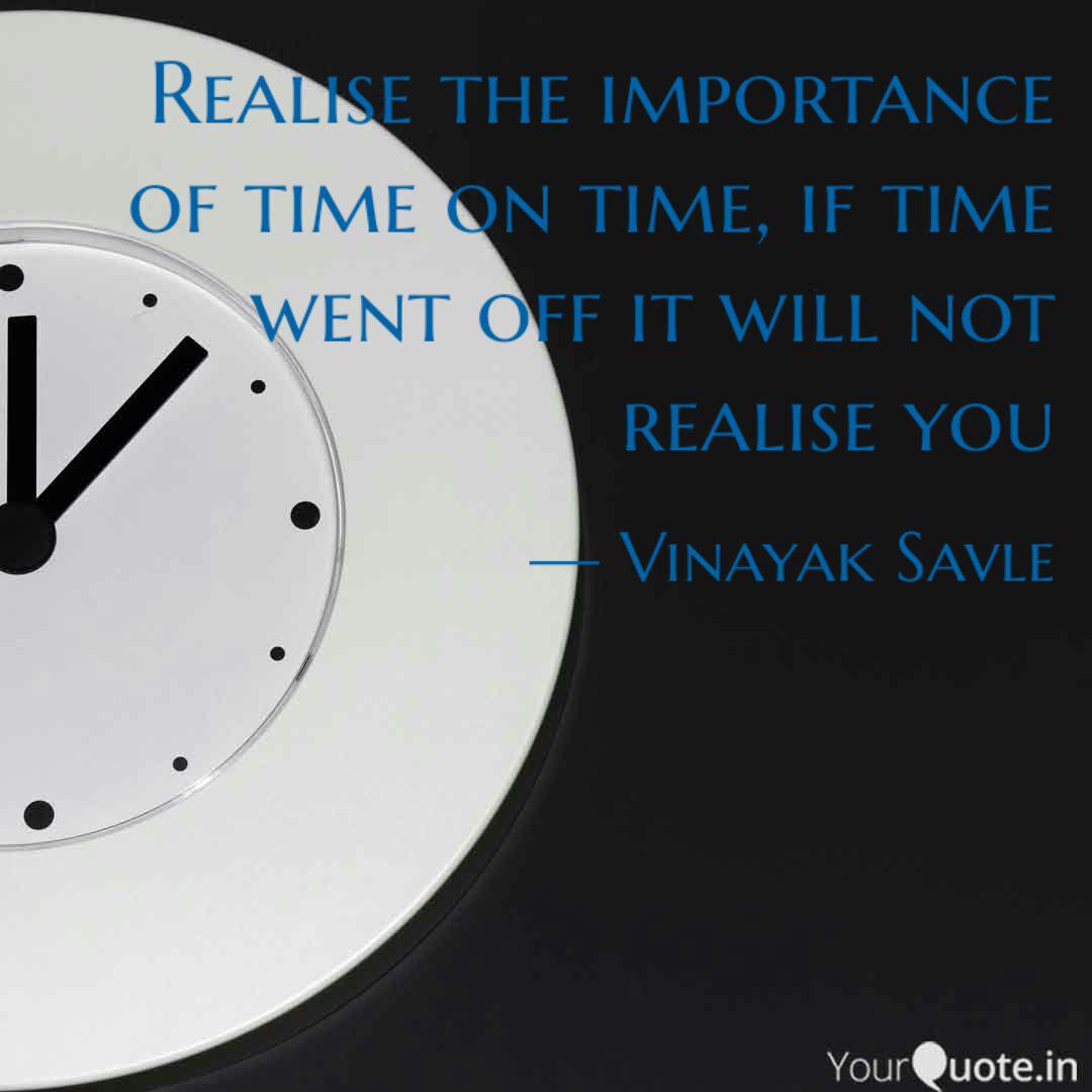 Realise The Importance Of Quotes Writings By Vinayak Savle Yourquote