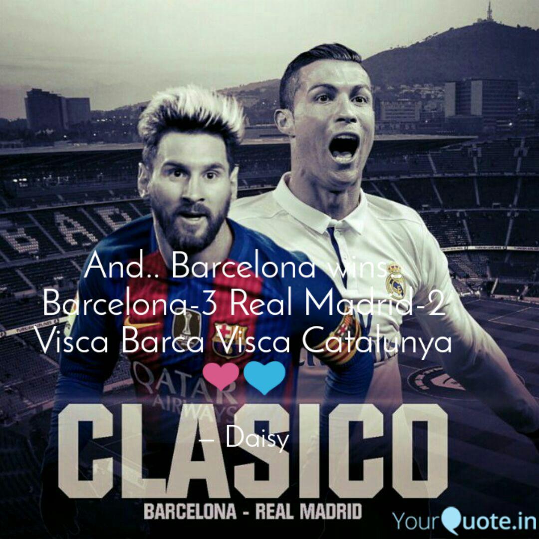 And Barcelona Wins Ba Quotes Writings By Sriparna Dhara Yourquote