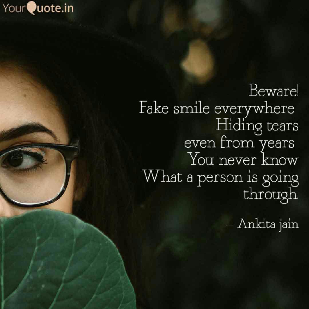 Wallpaper Beware Fake Smile Everyw Quotes Writings By Ankita Jain Free