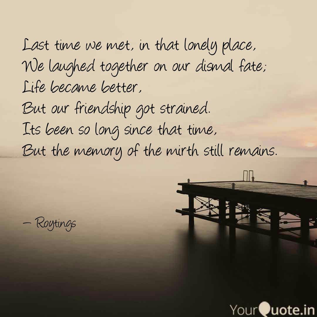 Last Time We Met In That Quotes Writings By Ankita Roy