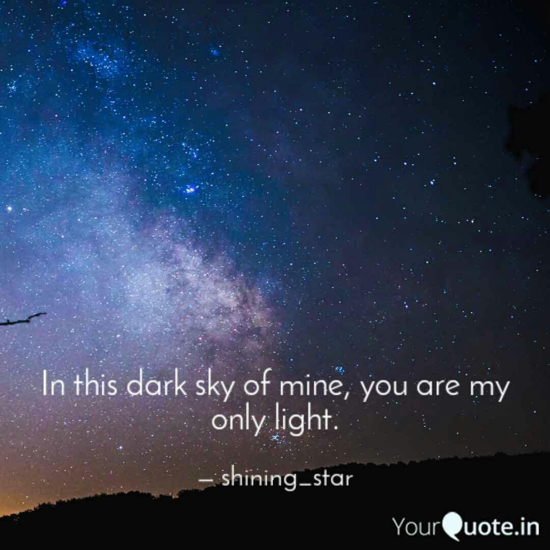 In This Dark Sky Of Mine Quotes Writings By Sanjana Dua Yourquote
