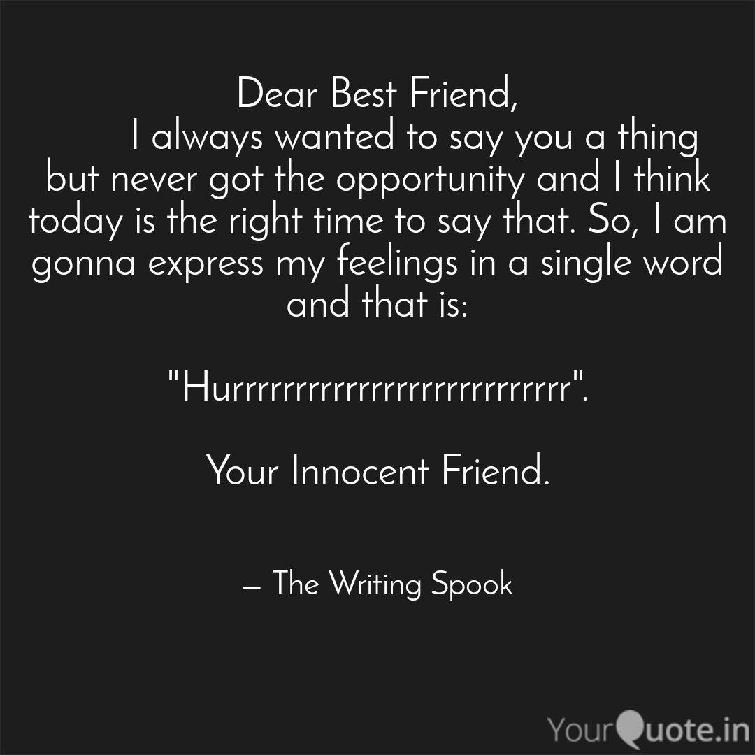 Dear Best Friend Quotes Writings By The Writing Spook