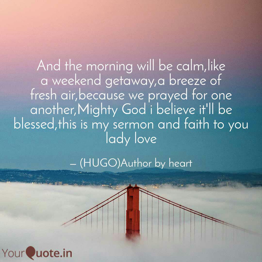 And The Morning Will Be C Quotes Writings By Sthembiso Zungu Yourquote
