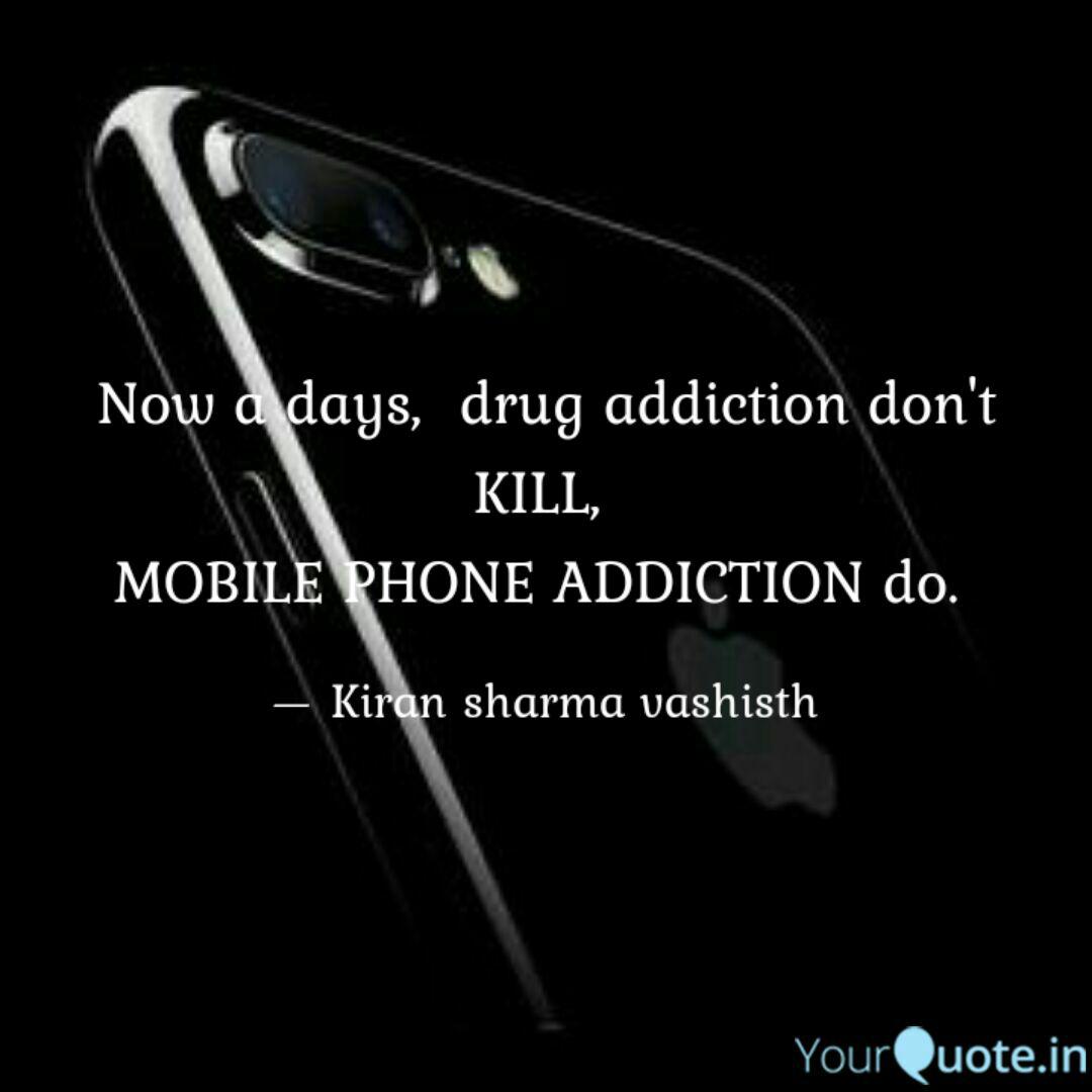 Now A Days Drug Addicti Quotes Writings By Kiran Sharma Yourquote