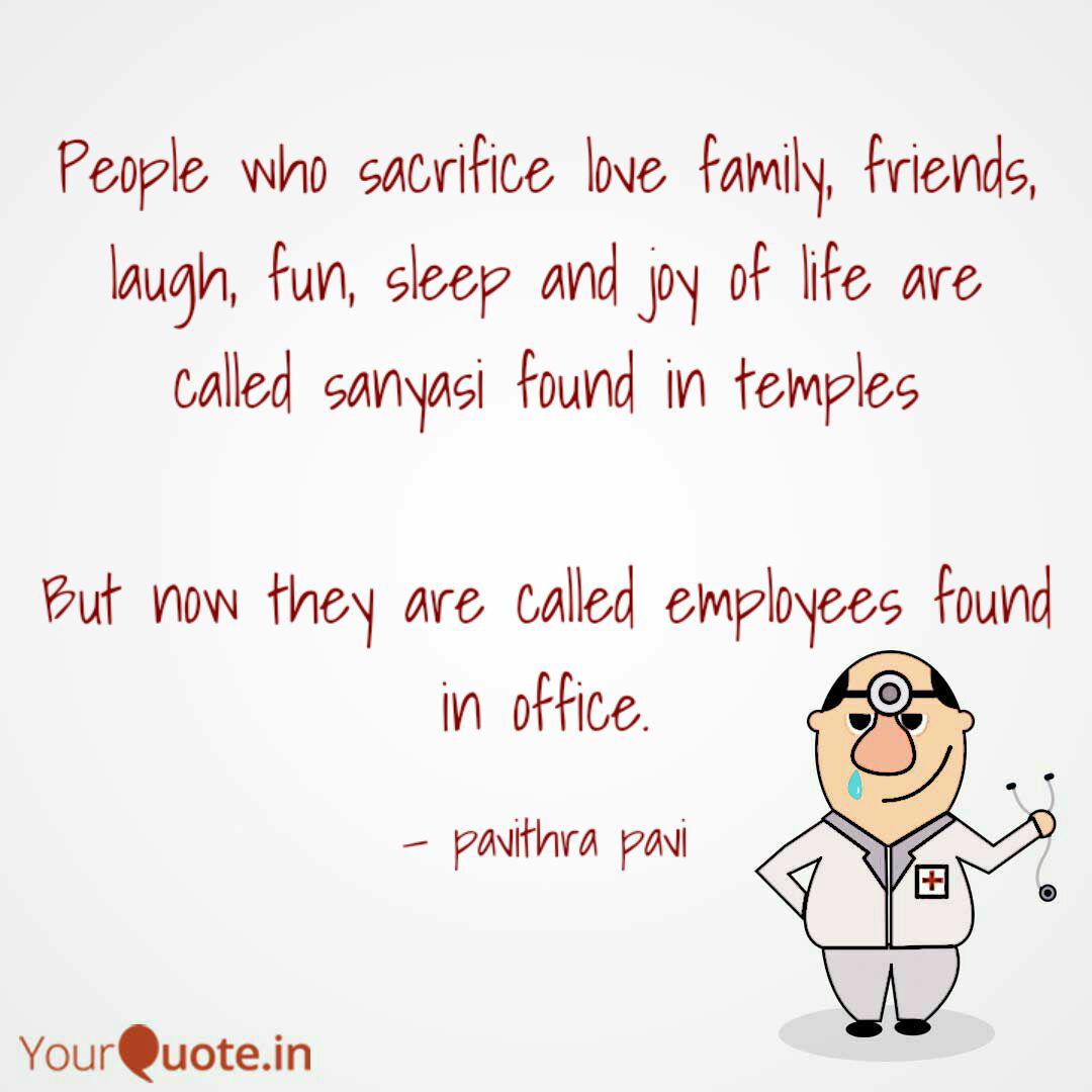 People Who Sacrifice Love Quotes Writings By Pavithra Pavi Yourquote Beautiful good morning love quotes, messages for him or her. quotes writings by pavithra pavi