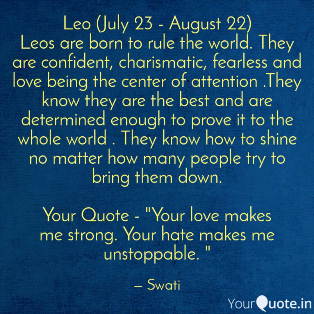 Leo July 23 August 22 Quotes Writings By Swati Verma Yourquote