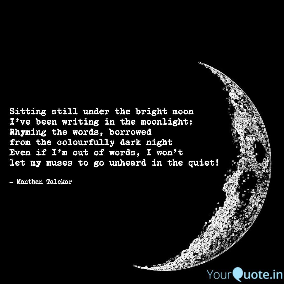 Sitting Still Under The B Quotes Writings By Manthan Talekar Yourquote Sitting Still Under The B Quotes Writings By Manthan Talekar Yourquote