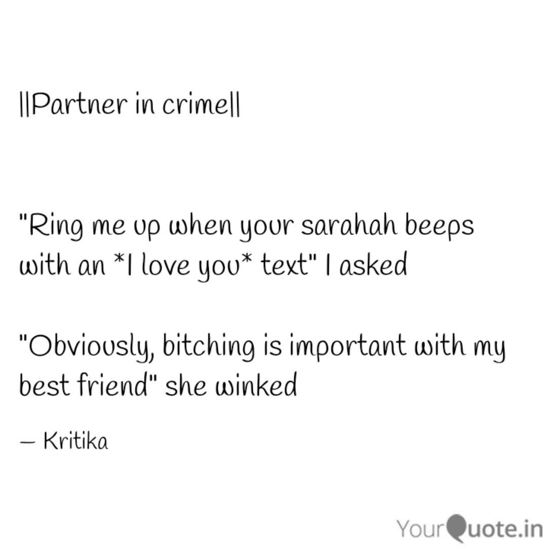 Partner In Crime Quotes Writings By Kritika Mukherjee